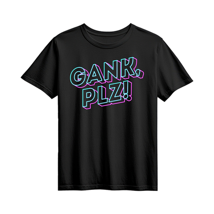 GANK PLZ T-shirt